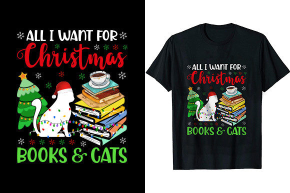 All I Want for Christmas Book and Cats: Graphics & T-Shirt Designs