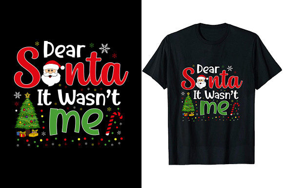 Dear Santa It Wasn't Me: Graphics for T-Shirt Designs
