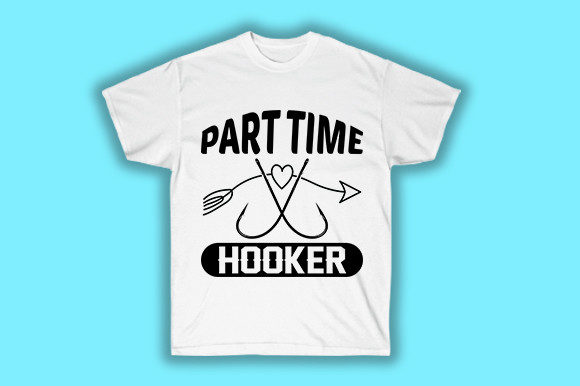 Part Time Hooker: Bold Graphics for Unique T-Shirt Designs