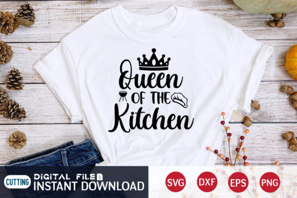 Queen of the Kitchen Svg: Graphics for T-Shirt Designs