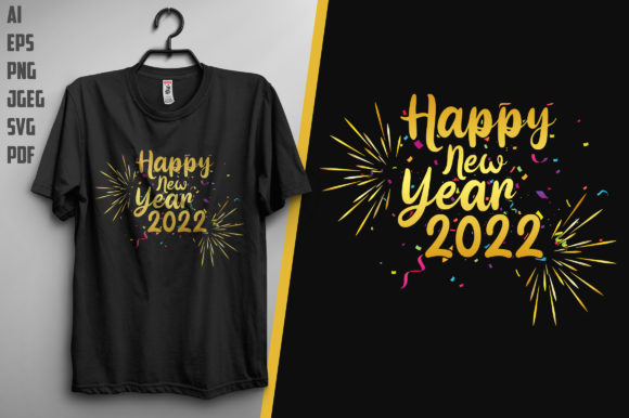 Review: Happy New Year 2022 T-Shirt Design for Embroidery