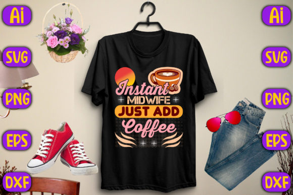 Review: Instant Midwife, Just Add Coffee Design